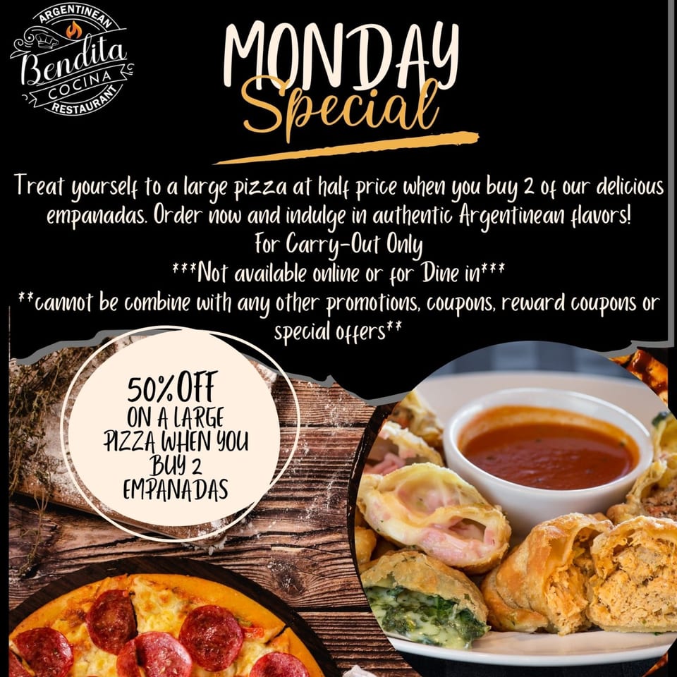 A Bendita Cocina ad for Monday Special: 50% off pizza with two empanadas, shown with dipping sauce.